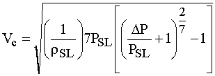 V[c] = sqrt((1/rho[sl]) * 7 P[sl] * (((Delta P/P[sl]) + 1)^(1/3.5) -1))